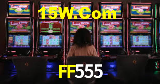 FF555,FF555 Com Bet