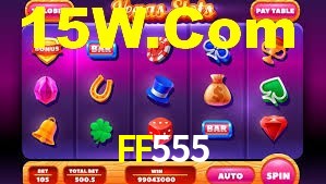 FF555,FF555 Com Bet